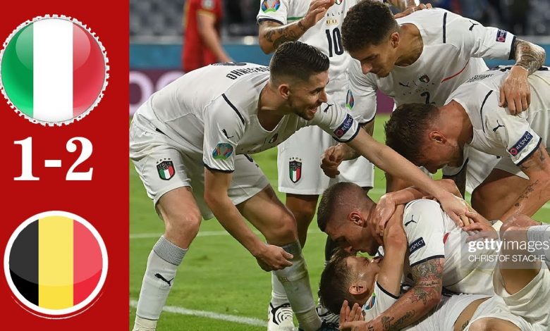 أهداف مباراة إيطاليا ضد بلجيكا في "يورو 2020"