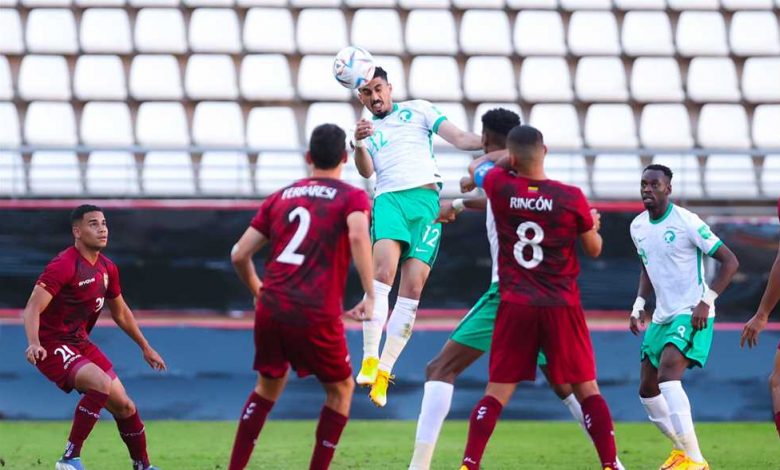 السعودية تخسر أمام فنزويلا في مباراة ودية استعدادا للمونديال