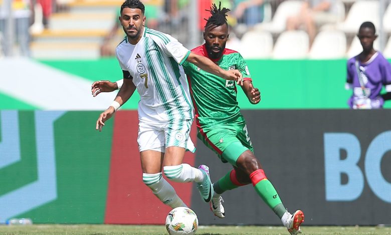 كأس أفريقيا.. المنتخب الجزائري ينجو من الخسارة أمام بوركينافاسو